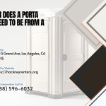 How Far Does A Porta Potty Need To Be From A House